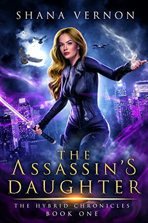 The Assassin's Daughter by Shana Vernon