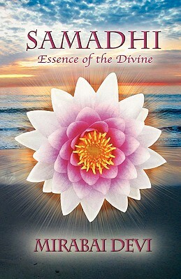 Samadhi: Essence of the Divine by 