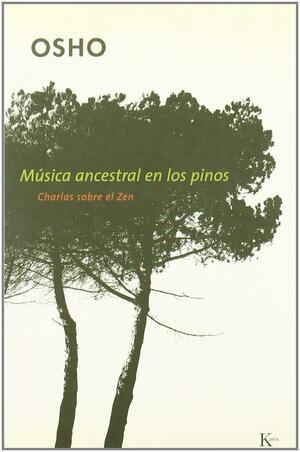Música Ancestral en los Pinos by Osho