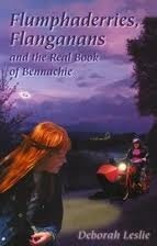 Flumphaderries, Flanganans And The Real Book Of Bennachie by Deborah Leslie