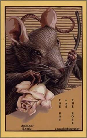 Rat and the Rose by Arnold Rabin