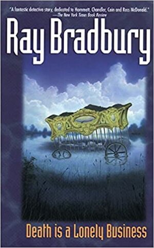 Смерть - дело одинокое by Рэй Брэдбери, Ray Bradbury