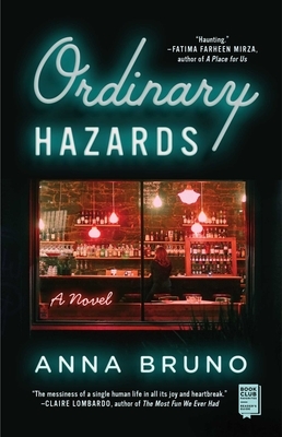 Ordinary Hazards by Anna Bruno