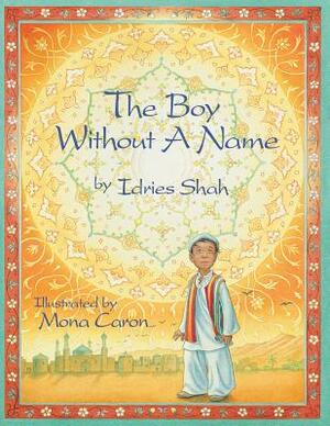 The Boy Without a Name by Idries Shah