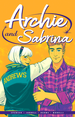 Archie by Nick Spencer Vol. 2: Archie & Sabrina by Nick Spencer, Mariko Tamaki