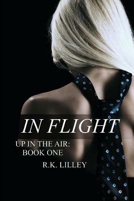 In Flight by R.K. Lilley