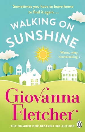 Walking on Sunshine by Giovanna Fletcher