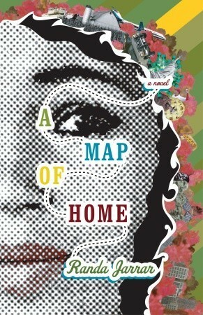 A Map of Home by Randa Jarrar