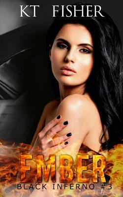 Ember by K. T. Fisher