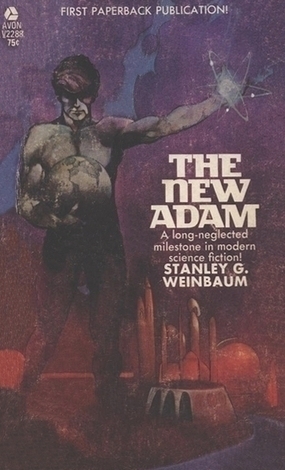 The New Adam by Stanley G. Weinbaum