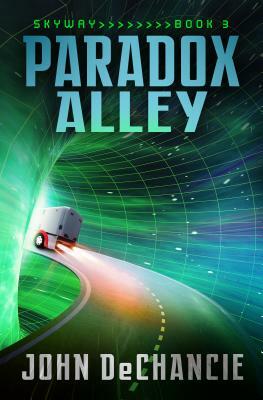 Paradox Alley by John DeChancie