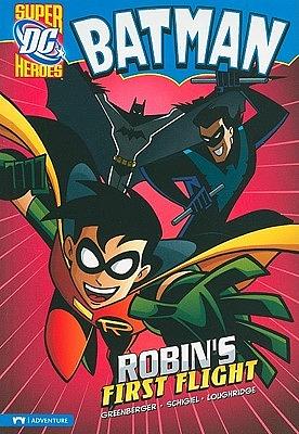 Batman: Robin's First Flight by Robert Greenberger
