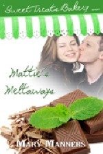 Mattie's Meltaways by Mary Manners