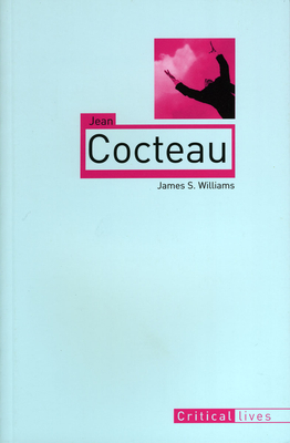 Jean Cocteau by James S. Williams