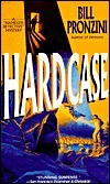 Hardcase by Bill Pronzini