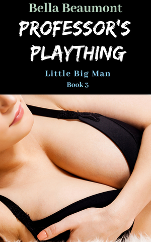 Professor's Plaything by Bella Beaumont