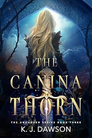 The Canina Thorn by Kristin J. Dawson, Kristin J. Dawson