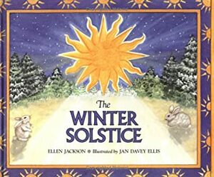 The Winter Solstice by Ellen Jackson