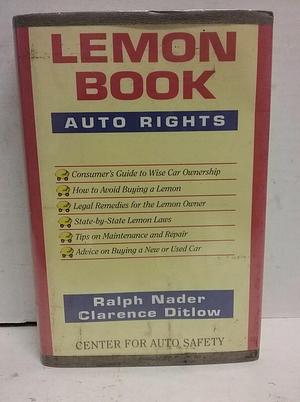 The Lemon Book: Auto Rights by Ralph Nader