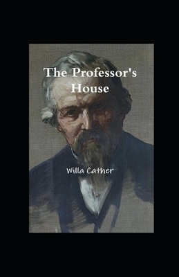 The Professor's House illustrated by Willa Cather