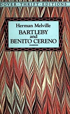 Bartleby and Benito Cereno by Herman Melville, Stanley Appelbaum