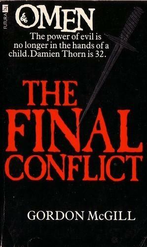 Omen The Final Conflict by Gordon McGill, Gordon McGill