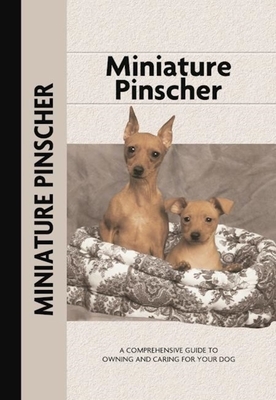 Miniature Pinscher (Comprehensive Owner's Guide) by Charlotte Schwartz