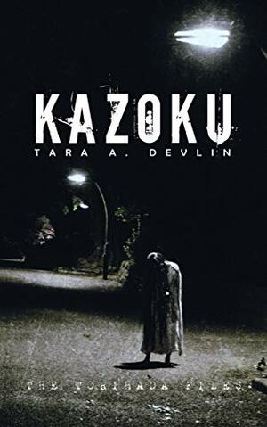 Kazoku by Tara A. Devlin