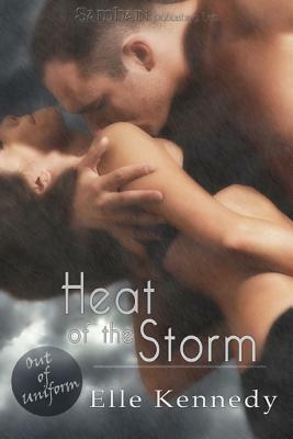 Heat of the Storm by Elle Kennedy