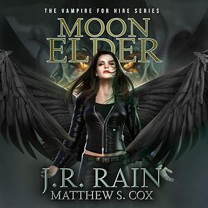 Moon Elder by Matthew S. Cox, J.R. Rain