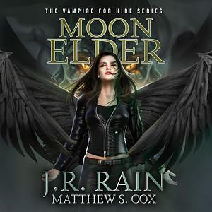 Moon Elder by J.R. Rain, Matthew S. Cox