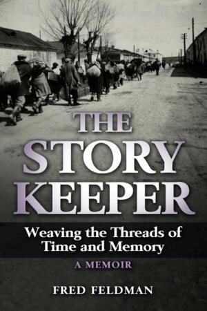 The Story Keeper by Fred Feldman