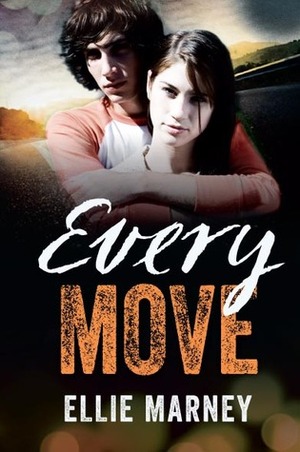Every Move by Ellie Marney