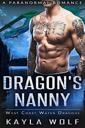 Dragon's Nanny by Kayla Wolf