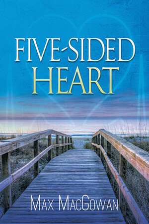 Five-Sided Heart by Max MacGowan