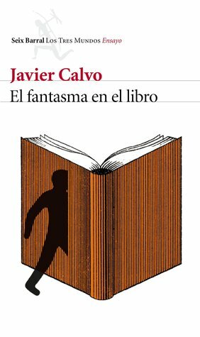 El fantasma en el libro by Javier Calvo