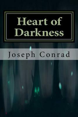 Heart of Darkness by Joseph Conrad