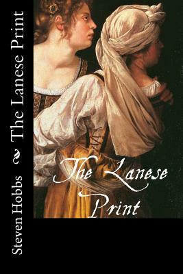 The Lanese Print by Steven Hobbs