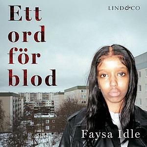 Ett ord för blod  by Faysa Idle