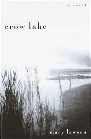 Crow Lake by Mary Lawson