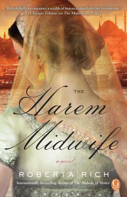 The Harem Midwife by Roberta Rich