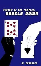 Double Down by M. Chandler