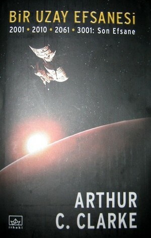 Bir Uzay Efsanesi by Ardan Tüzünsoy, Oya İşeri, Arthur C. Clarke
