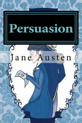 Persuasion: Classics by Jane Austen