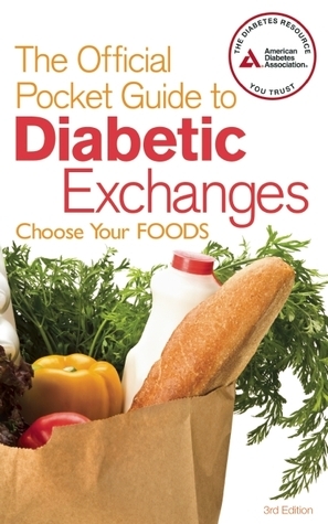 The Official Pocket Guide to Diabetic Exchanges: Choose Your Foods by American Diabetes Association