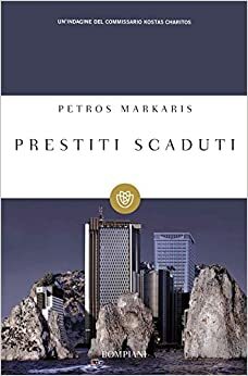 Prestiti scaduti (Kostas Haritos #6) by Petros Markaris