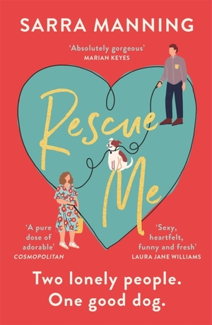 Rescue Me by Sarra Manning