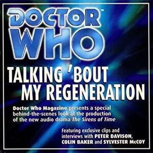 Doctor Who: Talkin' Bout My Regeneration - The Making of The Sirens of Time by Gary Russell, Sylvester McCoy, Jason Haigh-Ellery, Peter Davison, Nicholas Pegg, Colin Baker, Stephen Cole