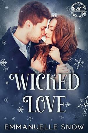 Wicked Love by Emmanuelle Snow