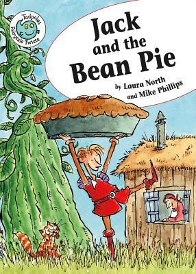 Jack and the Bean Pie by Laura North